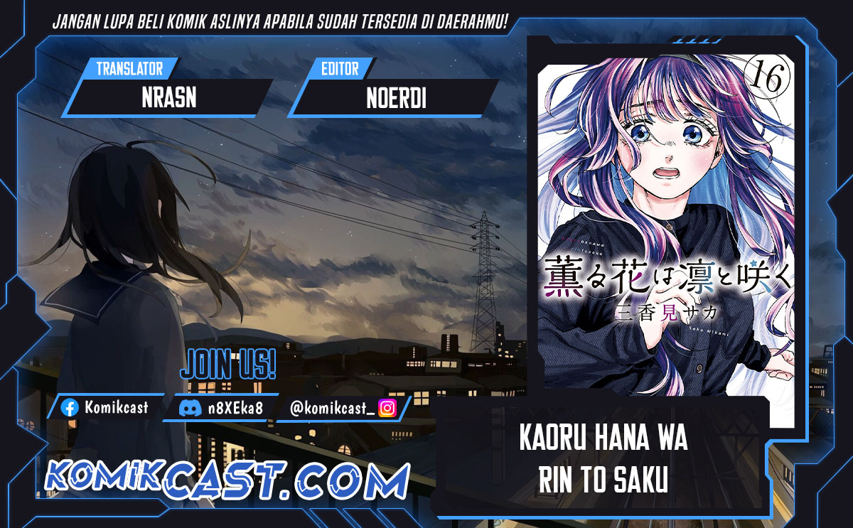 Kaoru Hana wa Rin to Saku Chapter 132 Bahasa Indonesia