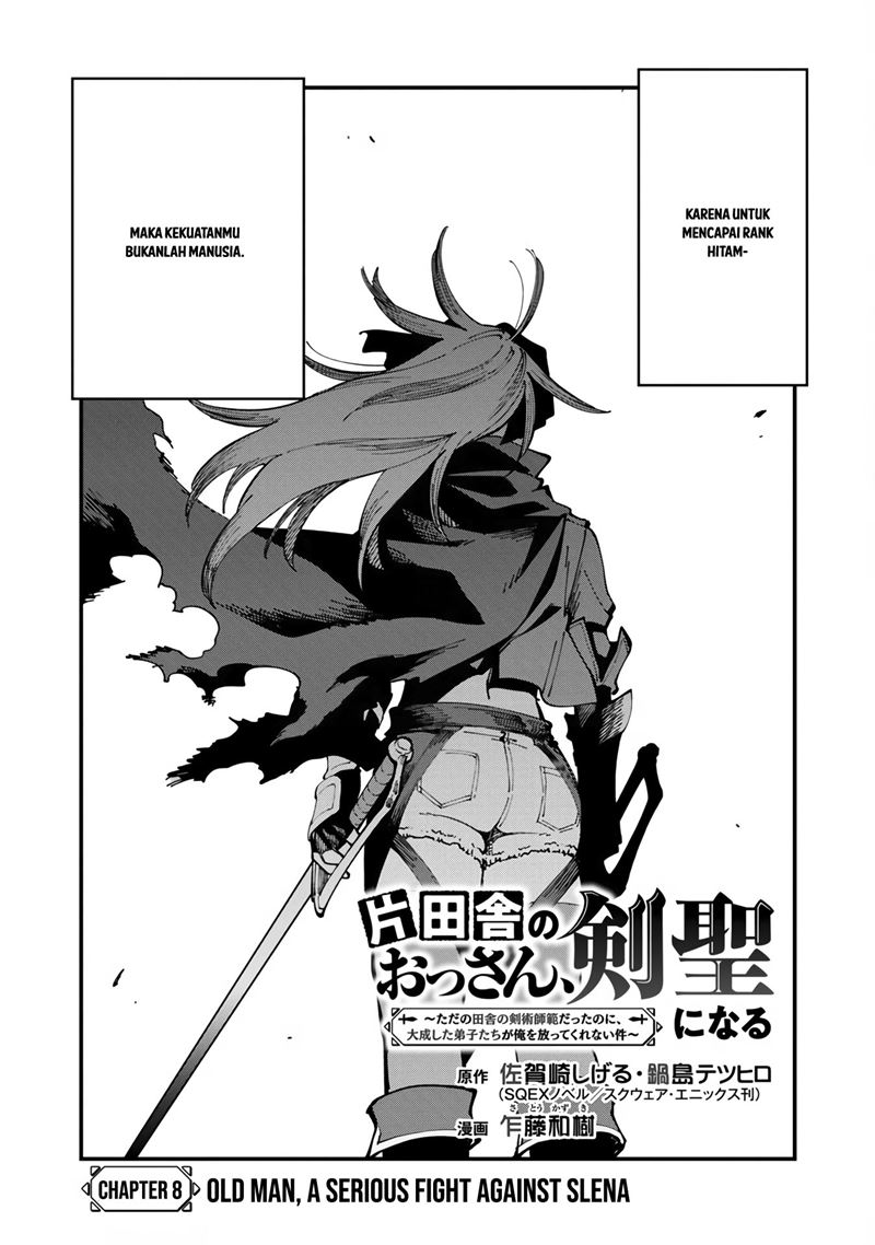 Katainaka no Ossan, Kensei ni Naru ~tada no inaka no kenjutsu shihan datta no ni, taisei shita deshi-tachi ga ore wo hottekurenai ken~ chapter 8