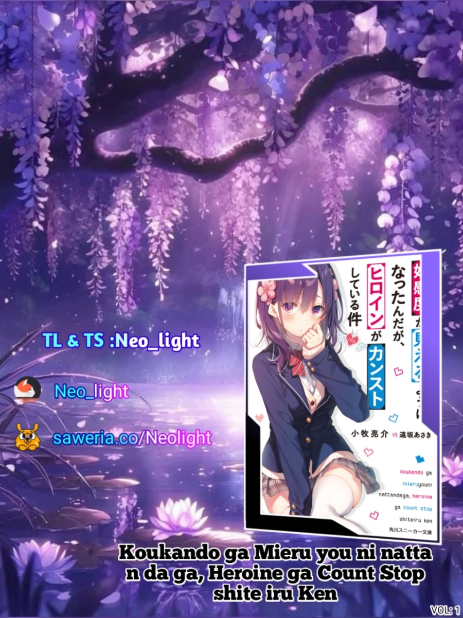 Koukando ga Mieru you ni natta n da ga, Heroine ga Count Stop shite iru Ken Chapter 02 Bahasa Indonesia