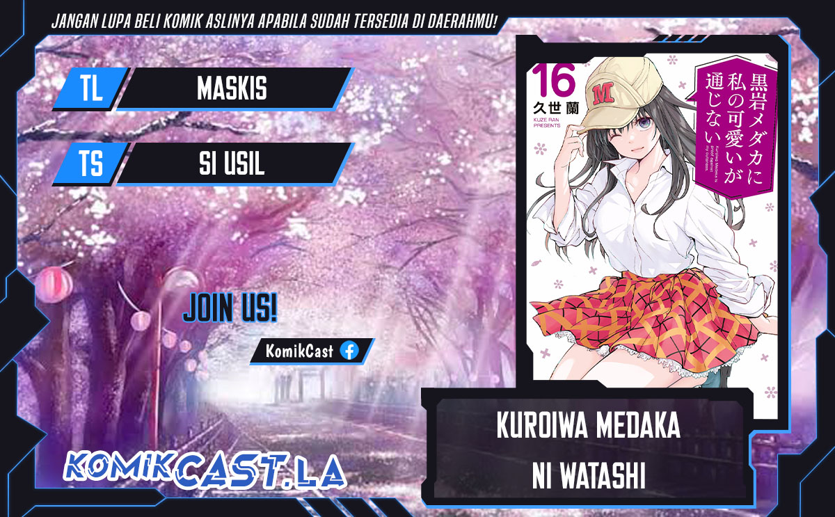 Kuroiwa Medaka ni Watashi no Kawaii ga Tsuujinai (My Charms Are Wasted On Kuroiwa Medaka) chapter 150