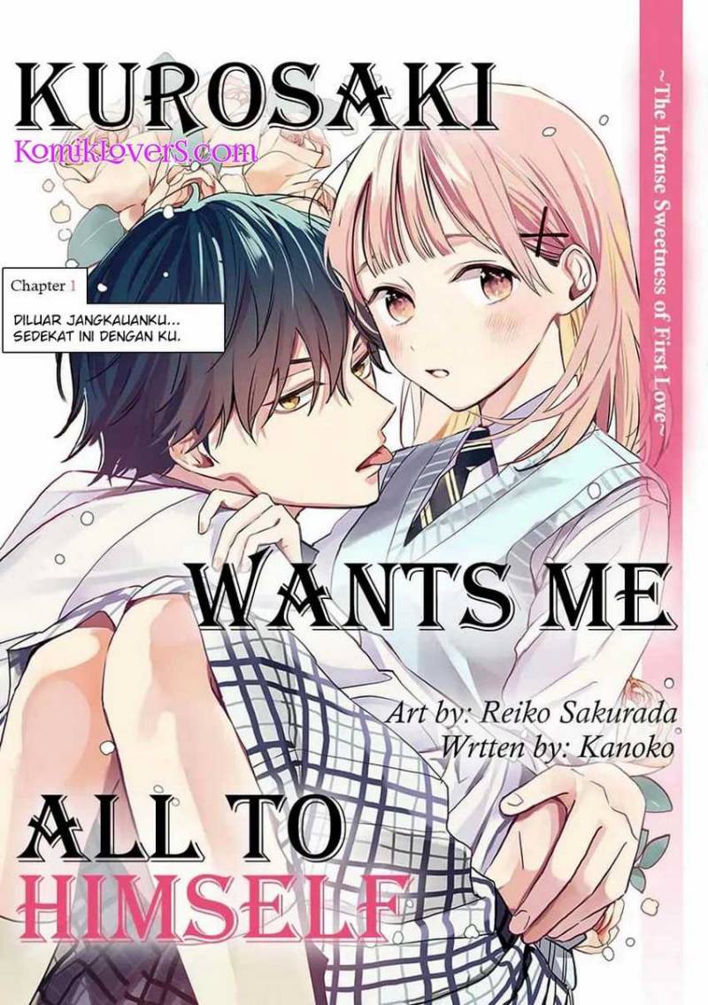 Kurosaki-kun wa Dokusen Shitagaru – Hajimete no Koi wa Ama sugite chapter 1