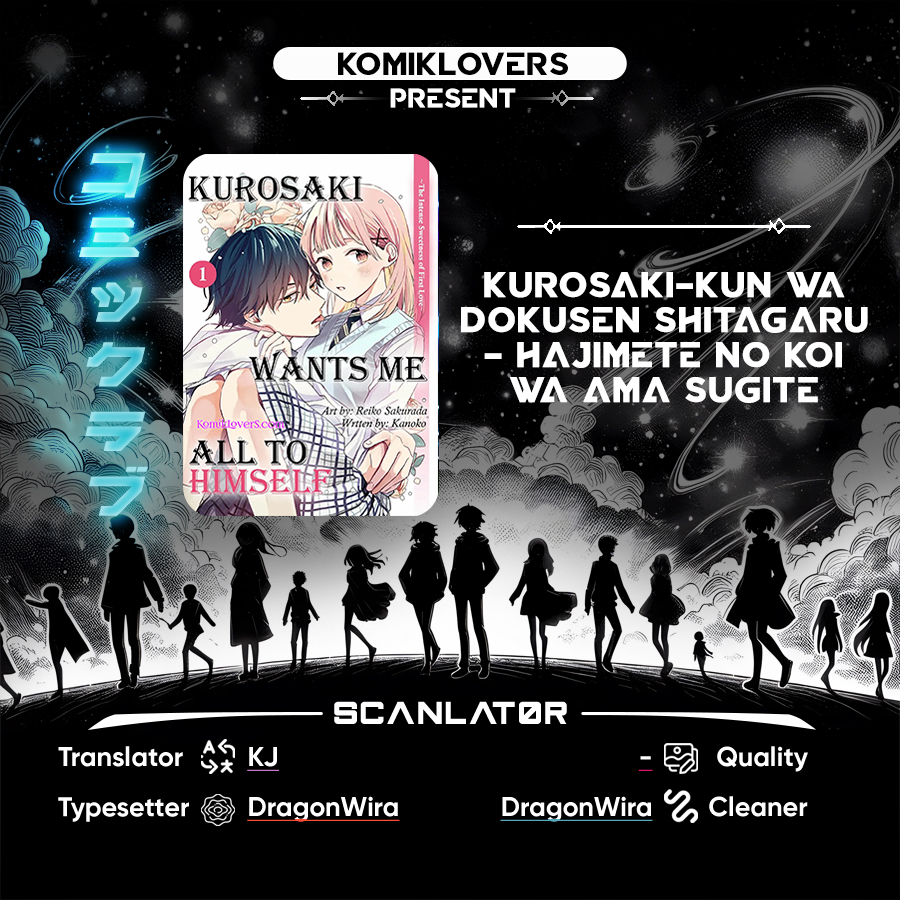 Kurosaki-kun wa Dokusen Shitagaru – Hajimete no Koi wa Ama sugite chapter 4