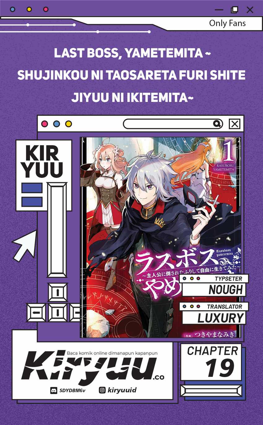 Last Boss, Yamete Mita – Shujinkou ni Taosareta Furi Shite Jiyuu ni Ikite Mita chapter 19