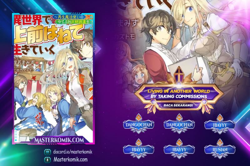 Living in Another World by Taking Commissions ~A Relaxing and Comfy Life of The Restoration Magician’s Staffing Agency~ Chapter 09 Bahasa Indonesia