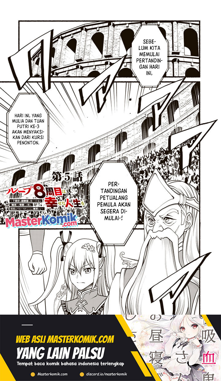 Loop 8 Shu Me Ha Shiawasena Jinsei Wo 7 Shu Bun No Keiken Chi to Daisan Ojo No “Kantei” Chapter 05 Bahasa Indonesia