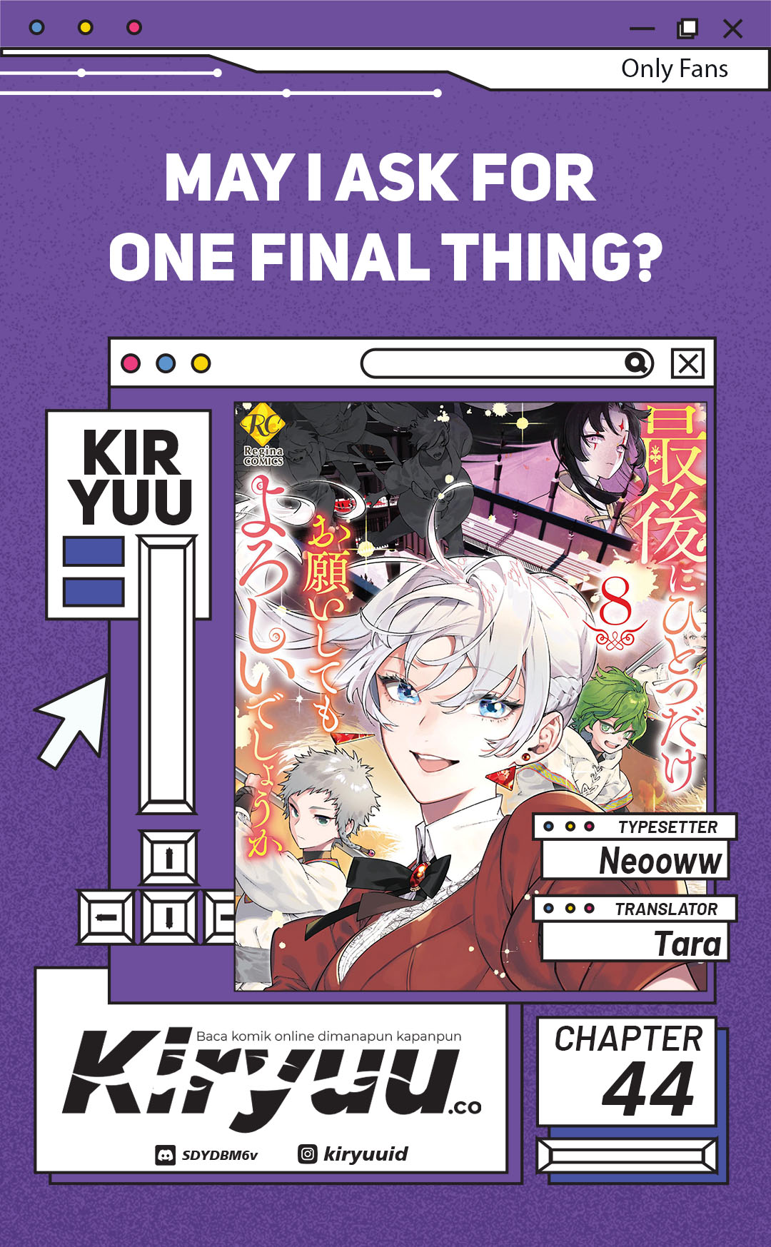 May I Ask for One Final Thing? Chapter 44 Bahasa Indonesia