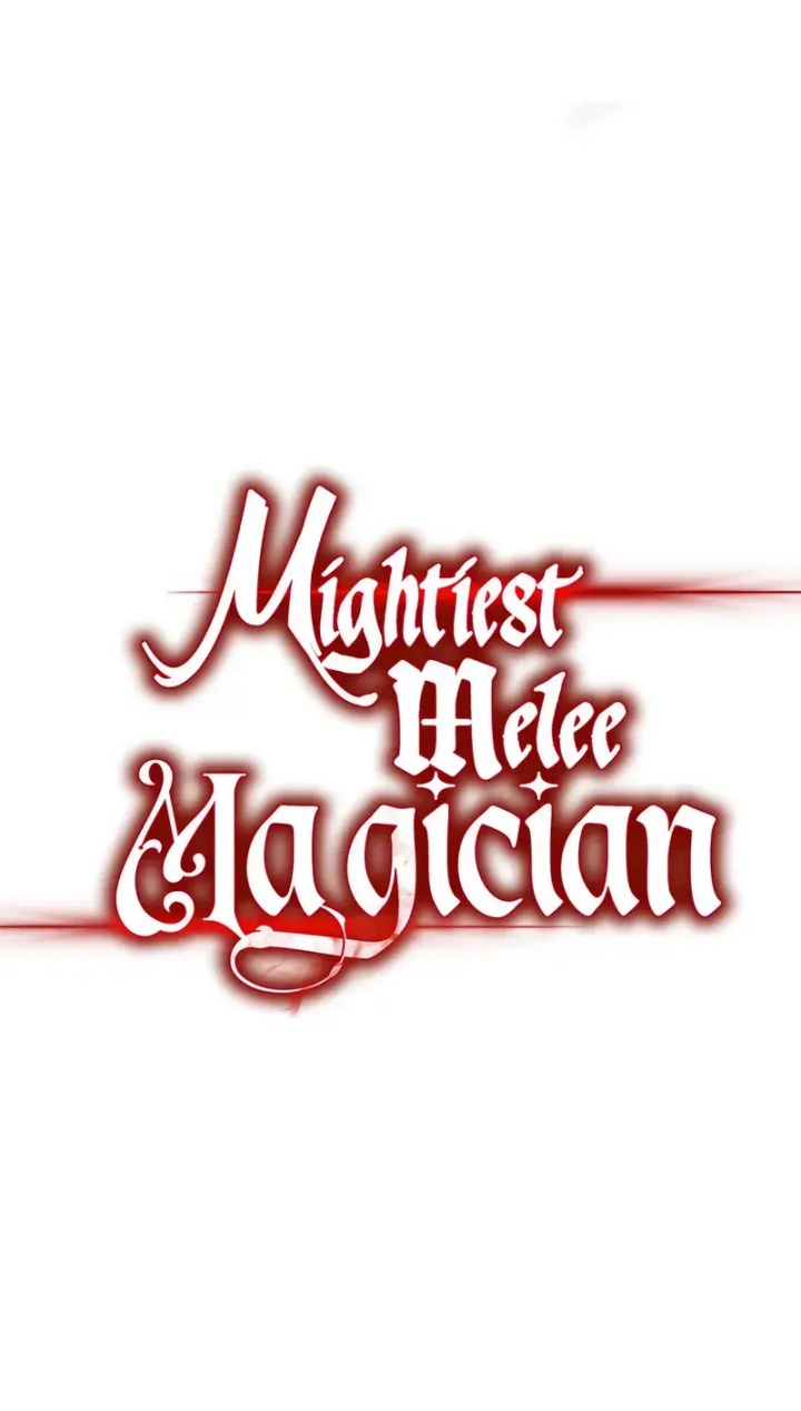 Mightiest Melee Magician chapter 65