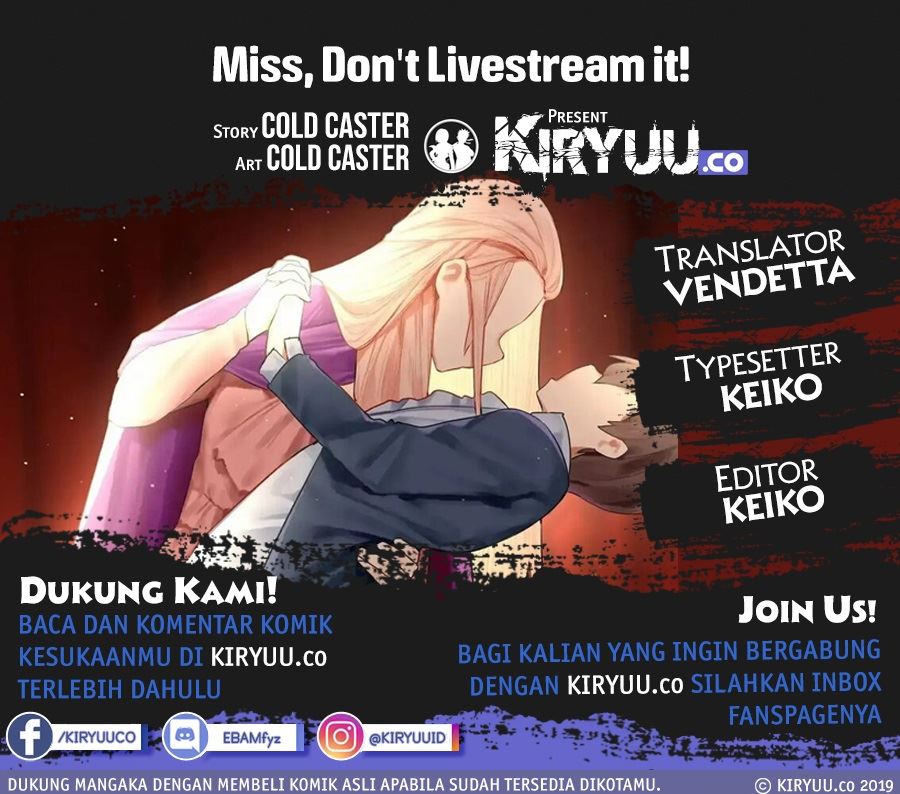 Miss, don’t livestream it! Chapter 18 Bahasa Indonesia