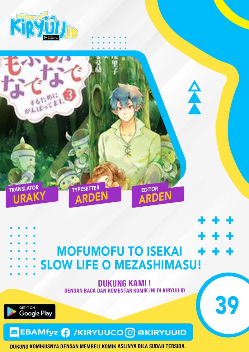 Mofumofu to Isekai Slow Life o Mezashimasu! Chapter 39 Bahasa Indonesia