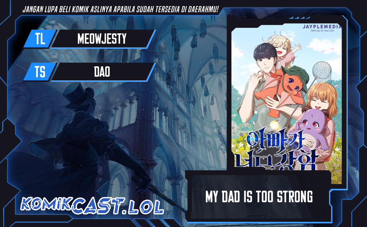 My Dad Is Too Strong chapter 164