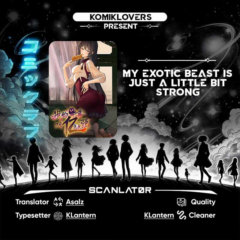 My Exotic Beast Is Just a Little Bit Strong Chapter 03 Bahasa Indonesia