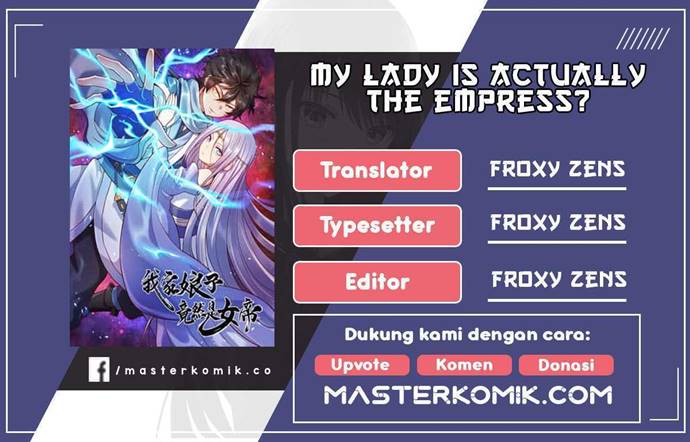My Lady Is Actually the Empress? Chapter 31 Bahasa Indonesia