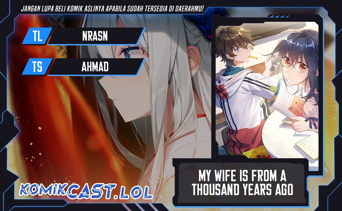 My Wife Is From a Thousand Years Ago Chapter 193 Bahasa Indonesia
