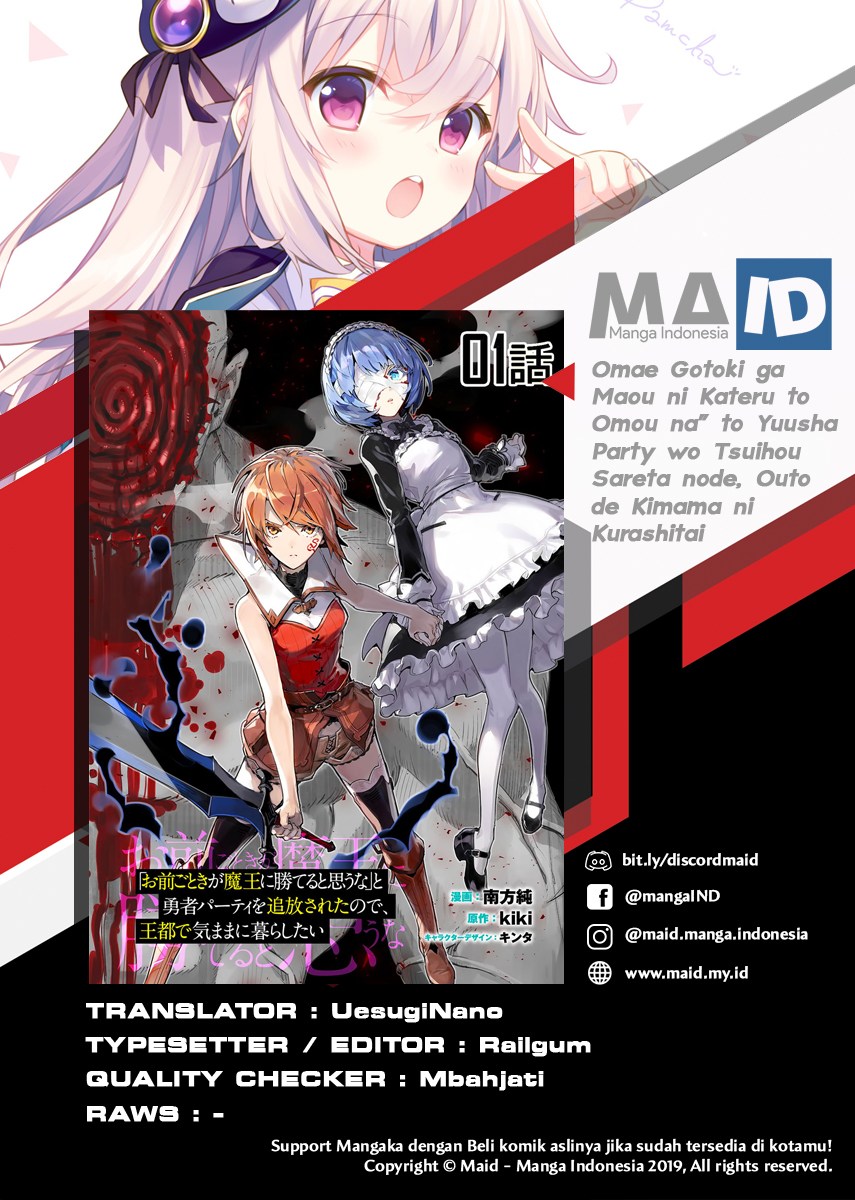 Omae Gotoki ga Maou ni Kateru to Omou na to Yuusha Party wo Tsuihou Sareta node Outo de Kimama ni Kurashitai Chapter 01 Bahasa Indonesia