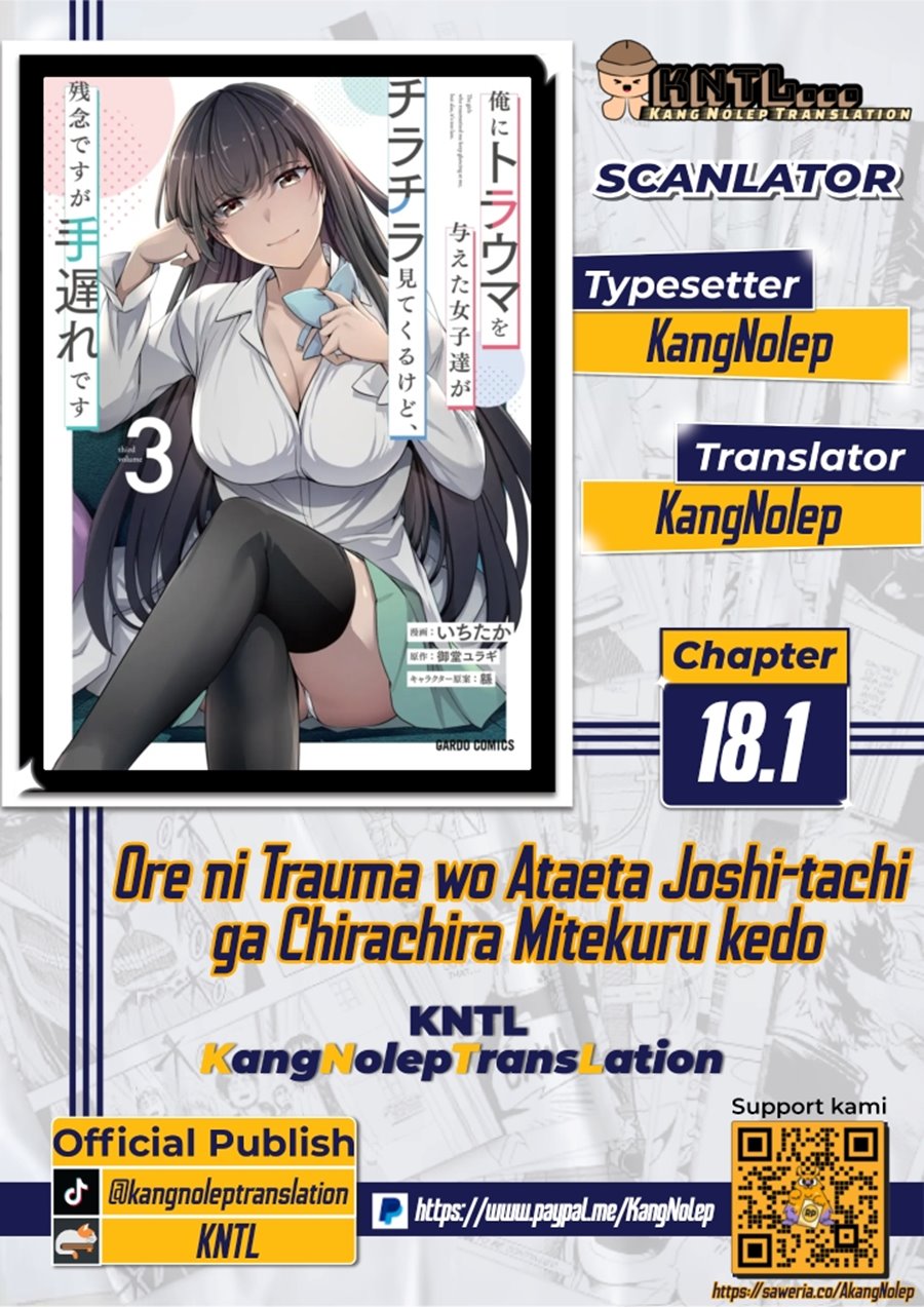 Ore ni Trauma wo Ataeta Joshi-tachi ga Chirachira Mitekuru kedo, Zannen desu ga Teokure desu chapter 18