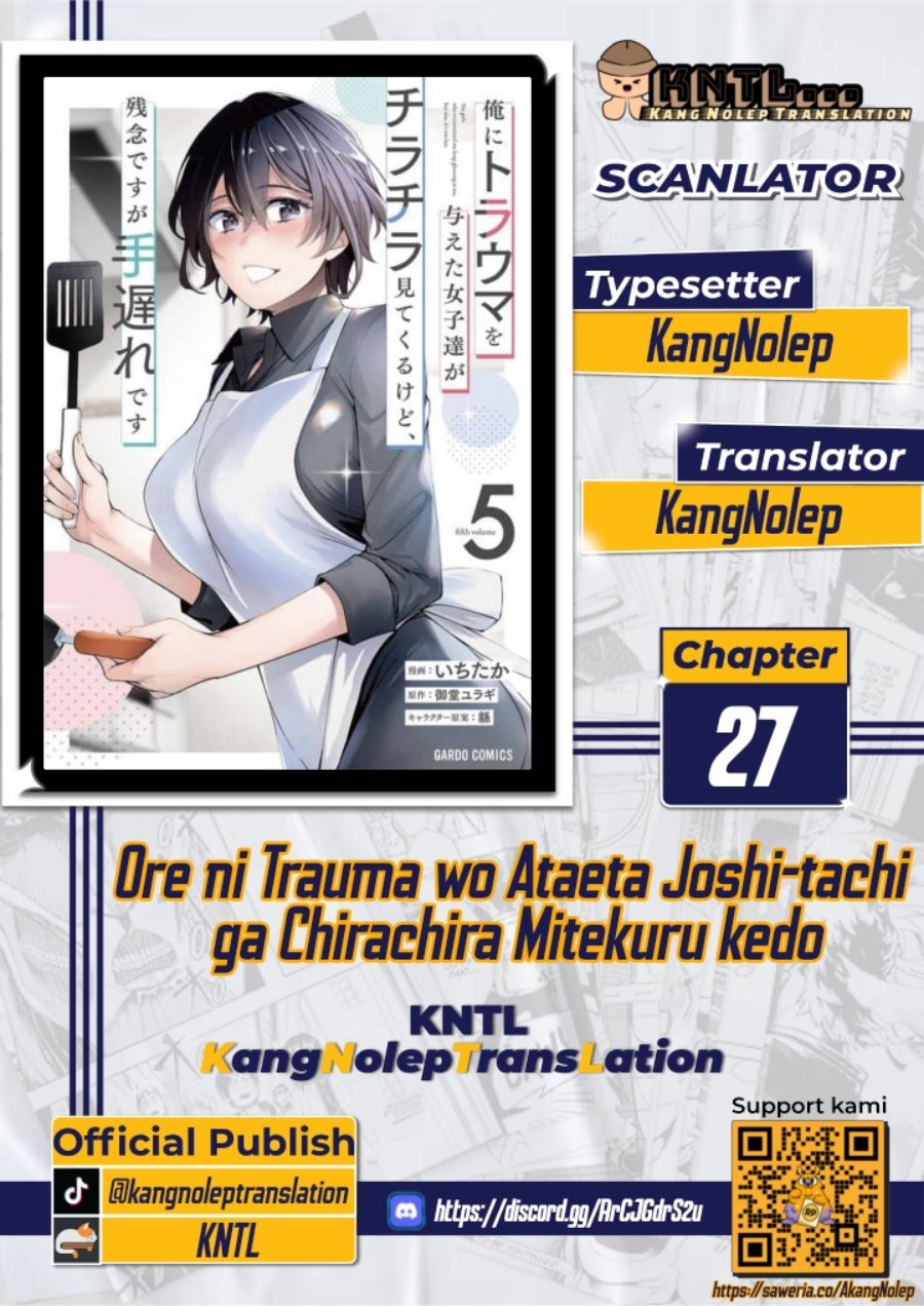 Ore ni Trauma wo Ataeta Joshi-tachi ga Chirachira Mitekuru kedo, Zannen desu ga Teokure desu Chapter 27 Bahasa Indonesia