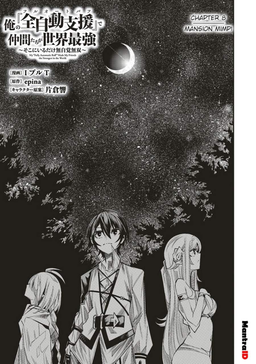 Ore no “Full Auto Buff” de Nakamatachi ga Sekai Saikyou – Soko ni Iru Dake Mujikaku Musou chapter 8