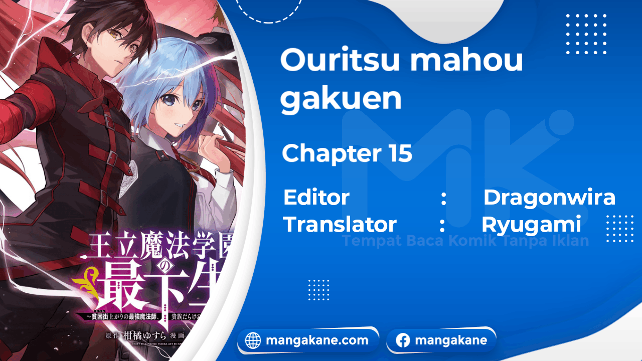 Ouritsu Mahou Gakuen no Saikasei: Slum Agari no Saikyou Mahoushi, Kizoku darake no Gakuen de Musou suru chapter 15