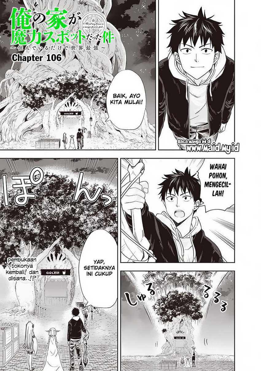 Ore no Ie ga Maryoku Spot datta Ken – Sundeiru dake de Sekai Saikyou Chapter 106 Bahasa Indonesia