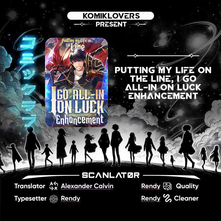 Putting My Life on the Line, I Go All-in on Luck Enhancement Chapter 02 Bahasa Indonesia