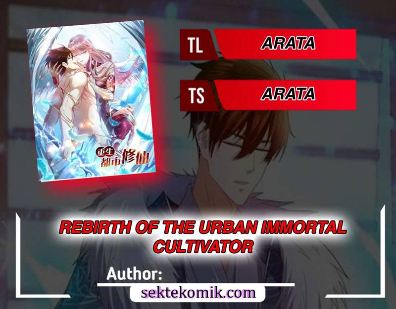 Rebirth Of The Urban Immortal Cultivator Chapter 613 Bahasa Indonesia