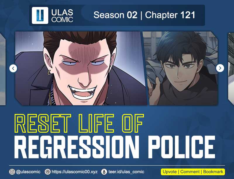 Reset Life of Regression Police chapter 121