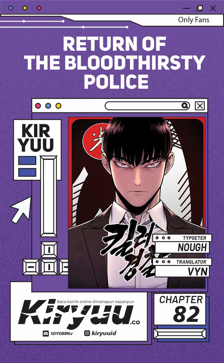 Return of the Bloodthirsty Police Chapter 82 Bahasa Indonesia
