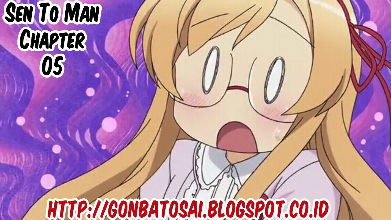 Sen to Man Chapter 05 Bahasa Indonesia