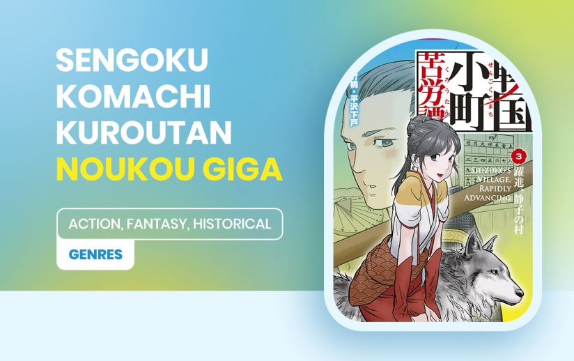 Sengoku Komachi Kuroutan: Noukou Giga Chapter 11 Bahasa Indonesia
