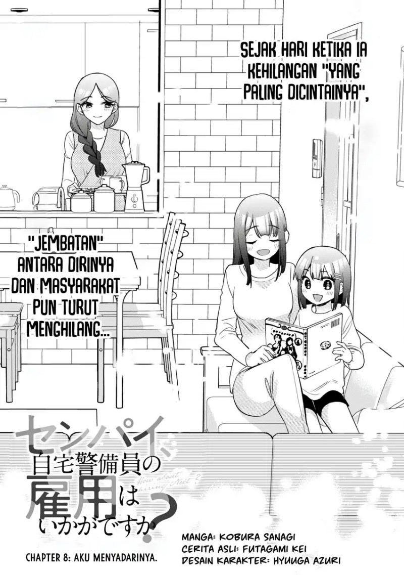 Senpai, Jitaku Keibiin no Koyou wa Ikaga desu ka? Chapter 08 Bahasa Indonesia