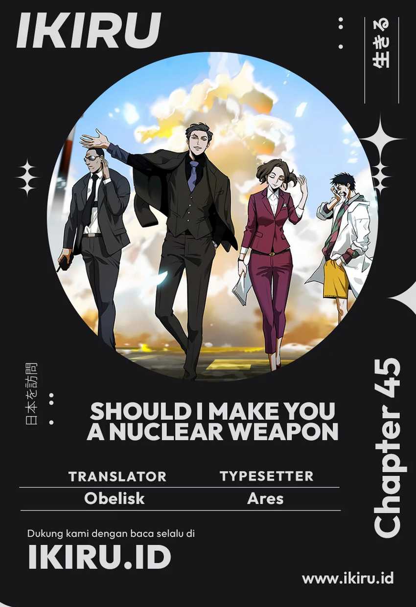Should I Make You a Nuclear Weapon? chapter 45