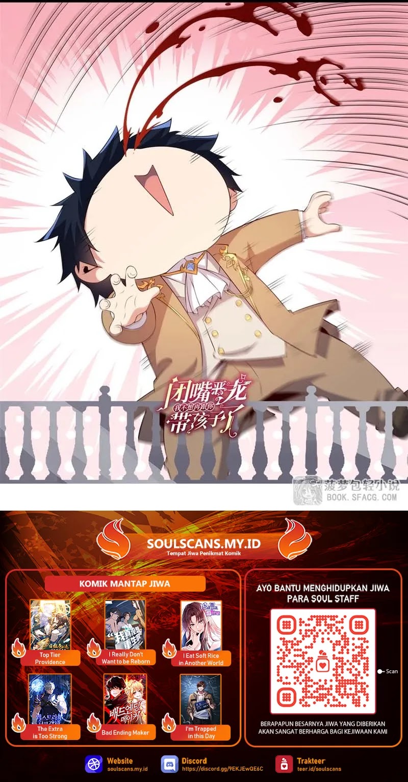 Shut Up, Evil Dragon! I Don’t Want to Raise a Child with You Anymore Chapter 51 Bahasa Indonesia