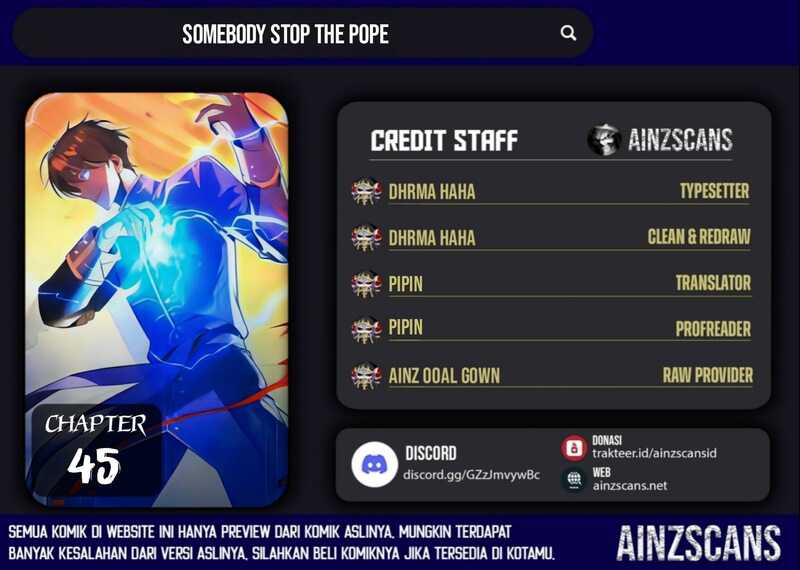 Somebody Stop the Pope Chapter 45 Bahasa Indonesia