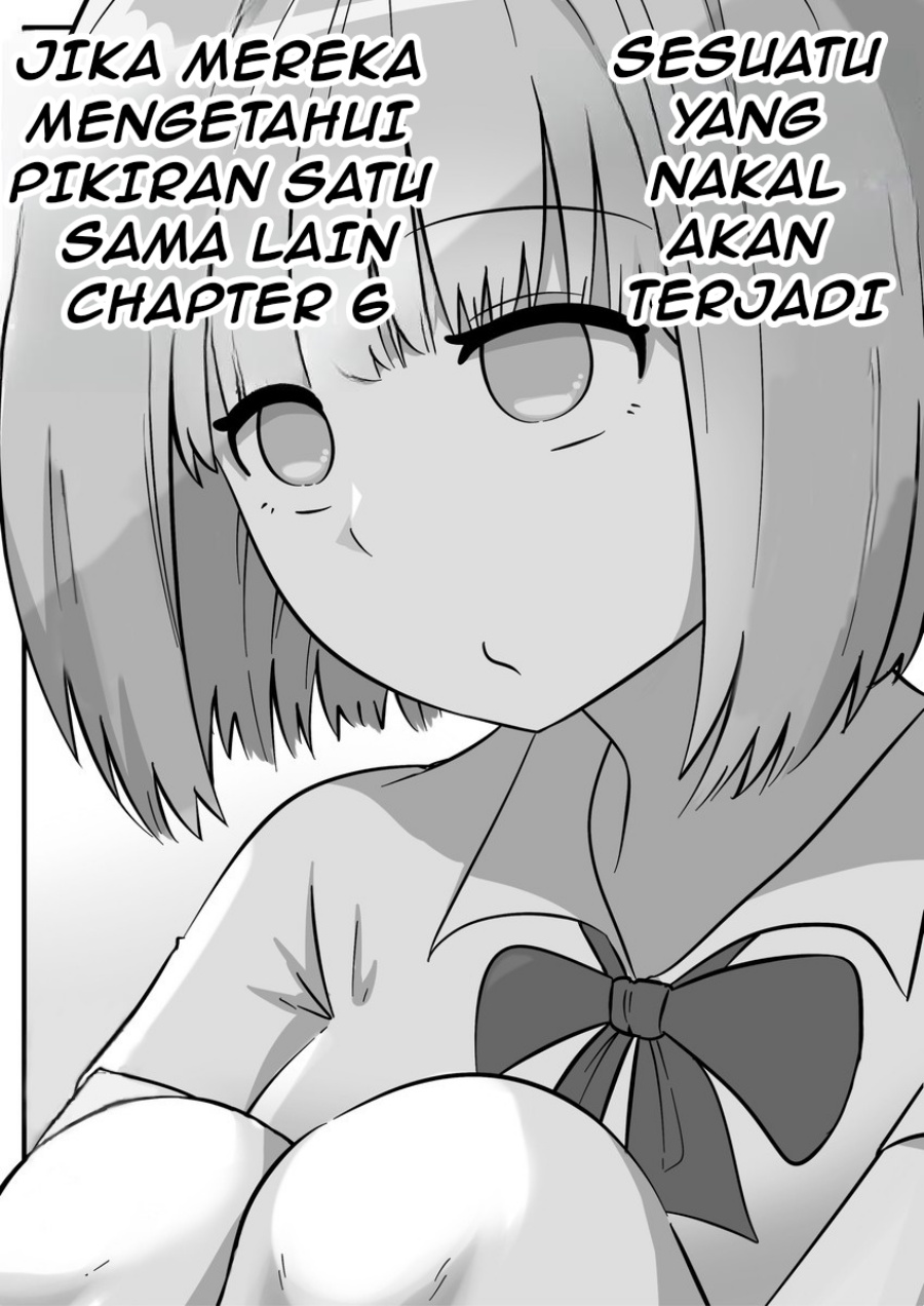 Something Naughty Would Happen If They Knew Each Other’s Thoughts Chapter 06 Bahasa Indonesia