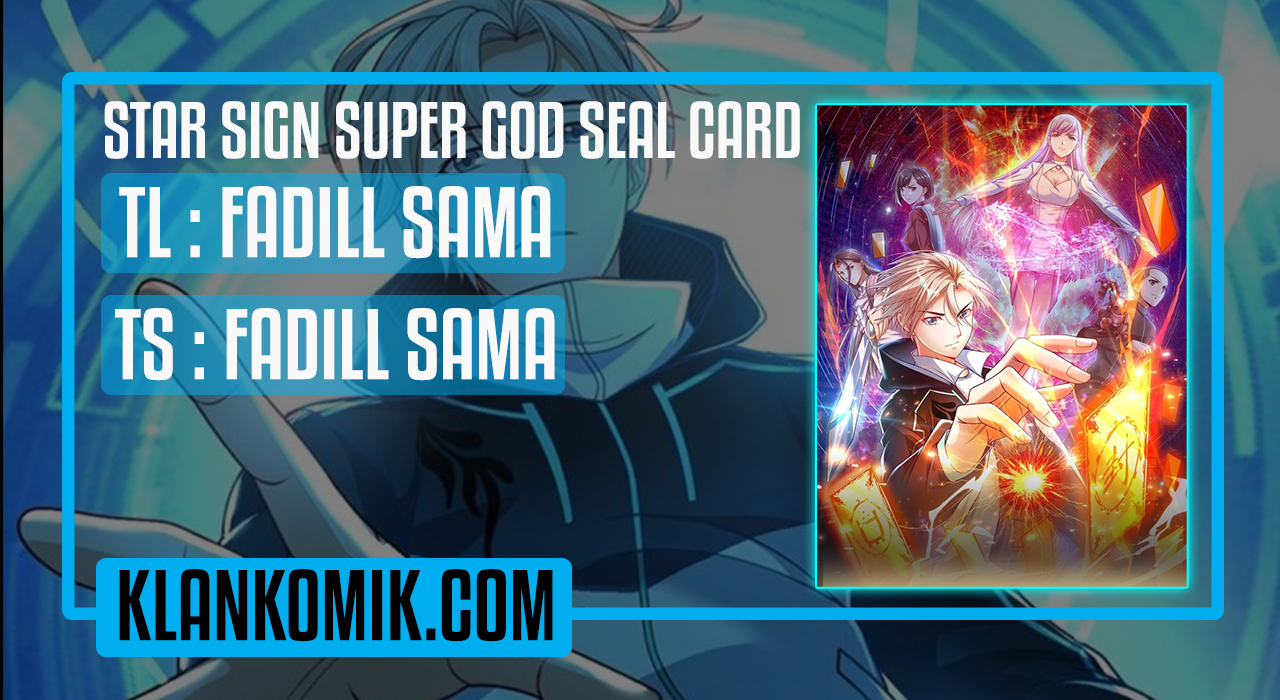 Star Sign in Super God Seal Card Chapter 02 Bahasa Indonesia