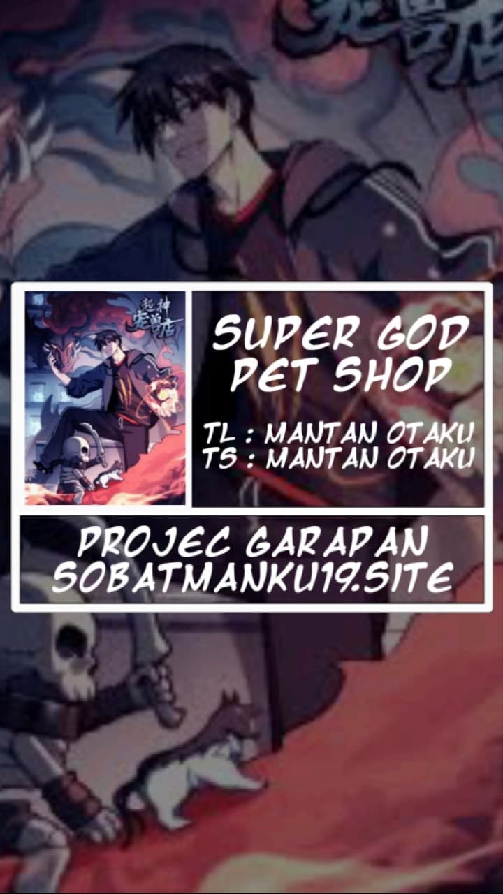 Super God Pet Shop Chapter 100 Bahasa Indonesia