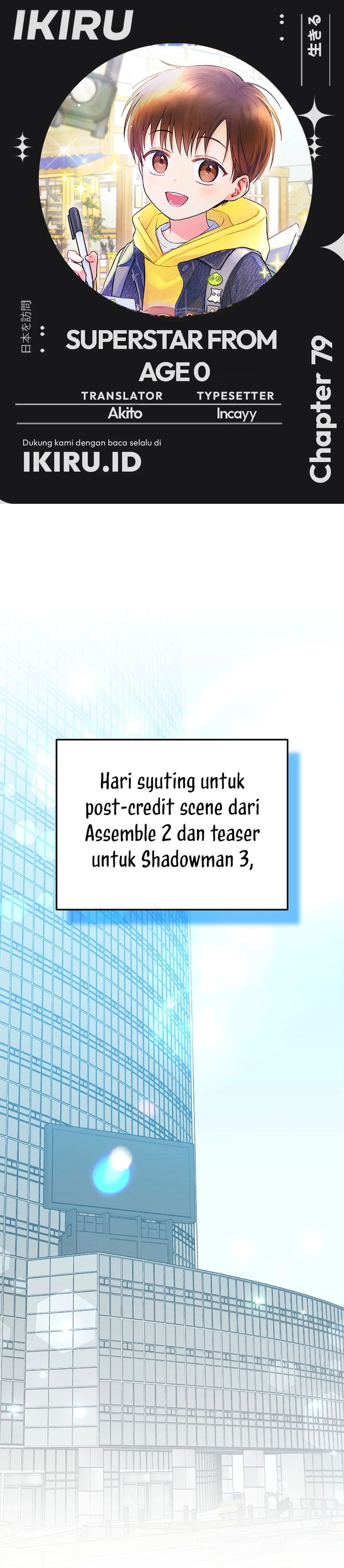 Superstar From Age 0 Chapter 79 Bahasa Indonesia