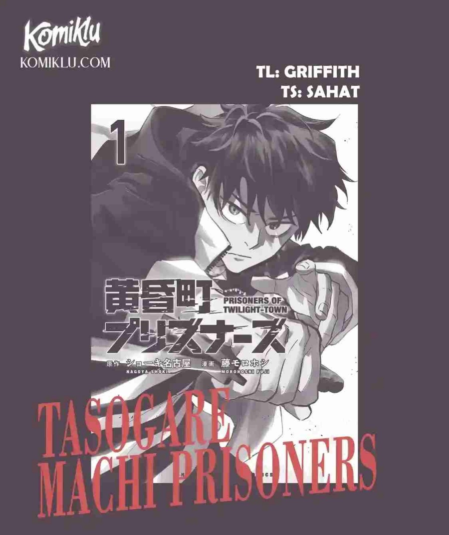 Tasogare Machi Prisoners Chapter 03 Bahasa Indonesia