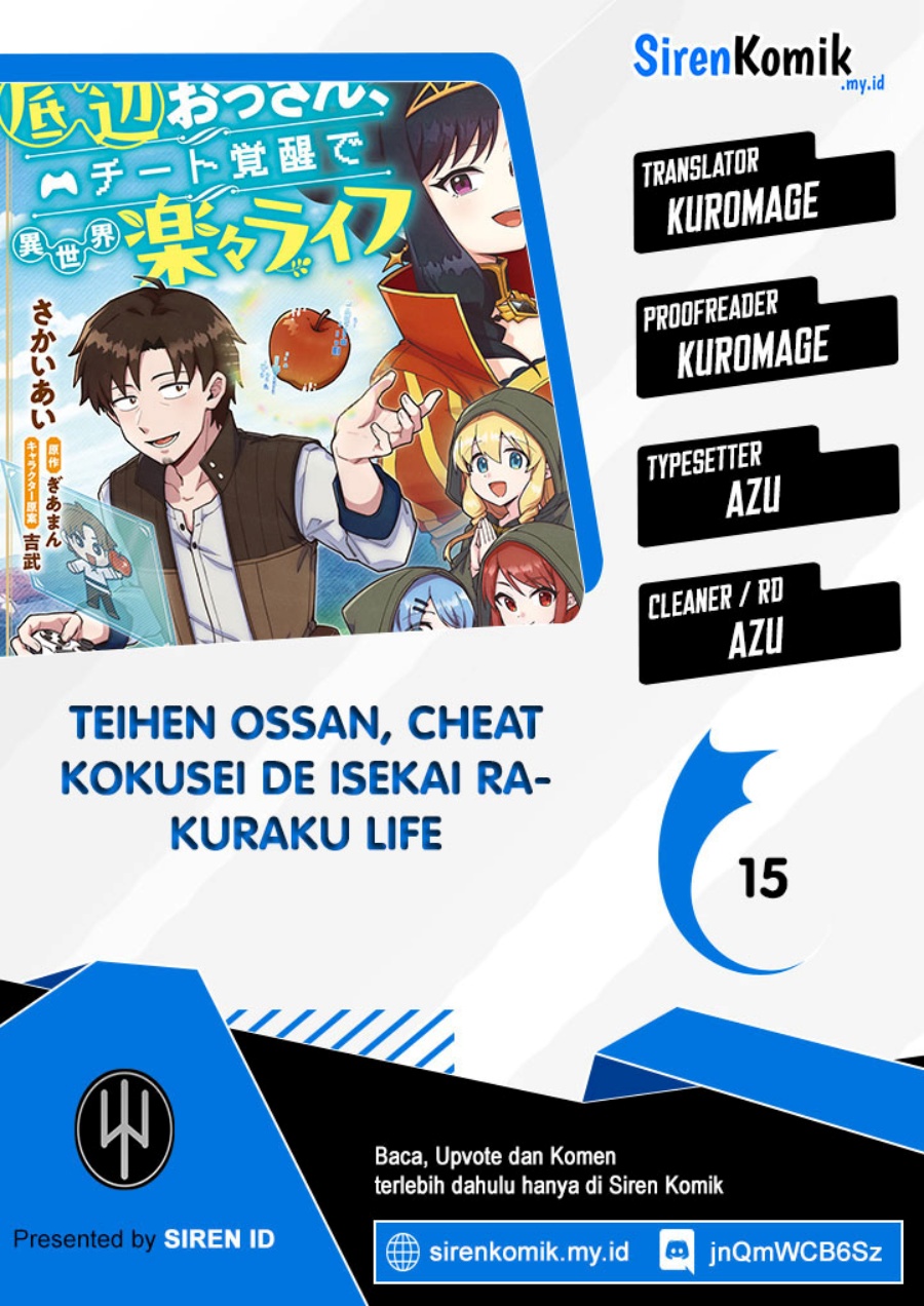 Teihen Ossan, Cheat Kokusei de Isekai Rakuraku Life chapter 15