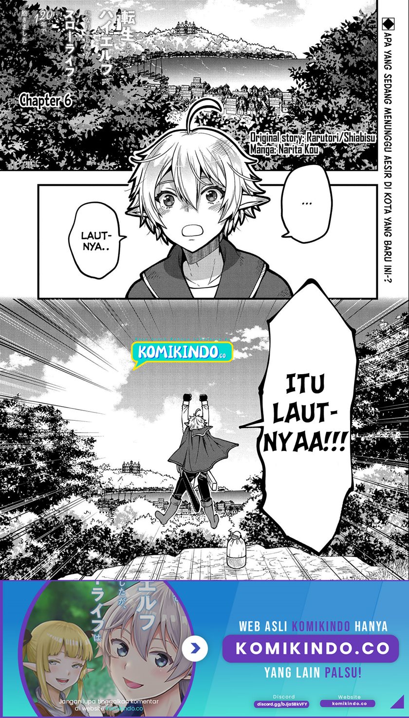 Tensei Shite High Elf ni Narimashitaga, Slow Life wa 120-nen de Akimashita chapter 6