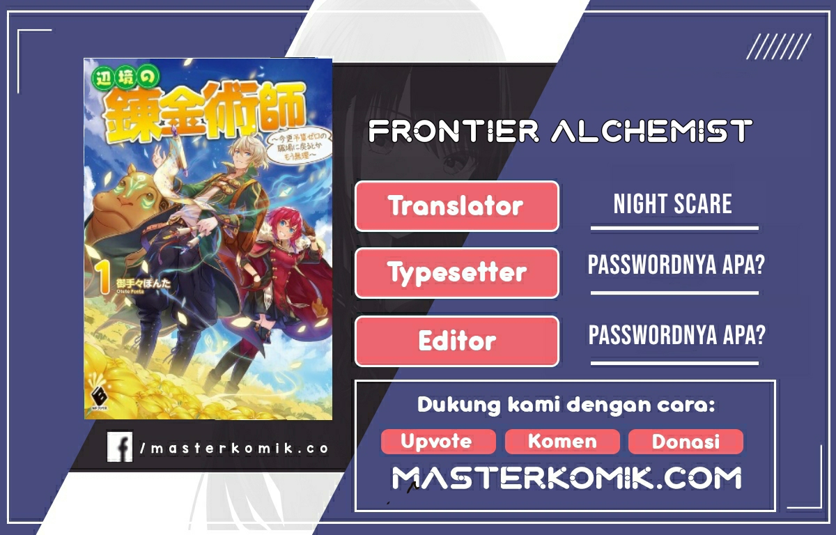 The Frontier Alchemist ~ I Can’t Go Back to That Job After You Made My Budget Zero Chapter 03 Bahasa Indonesia
