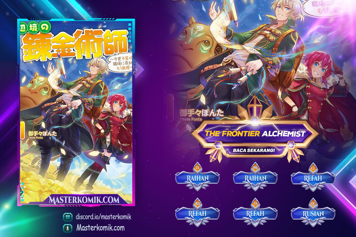 The Frontier Alchemist ~ I Can’t Go Back to That Job After You Made My Budget Zero chapter 12