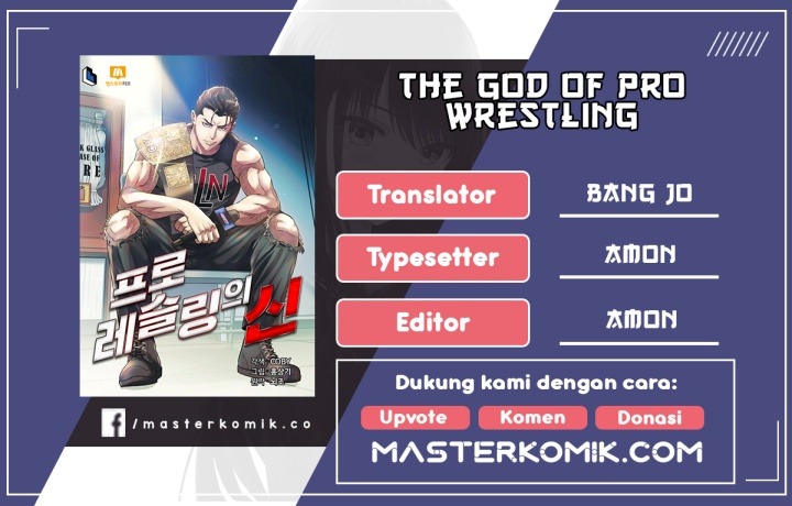 The God Of Professional Wrestling Chapter 10 Bahasa Indonesia