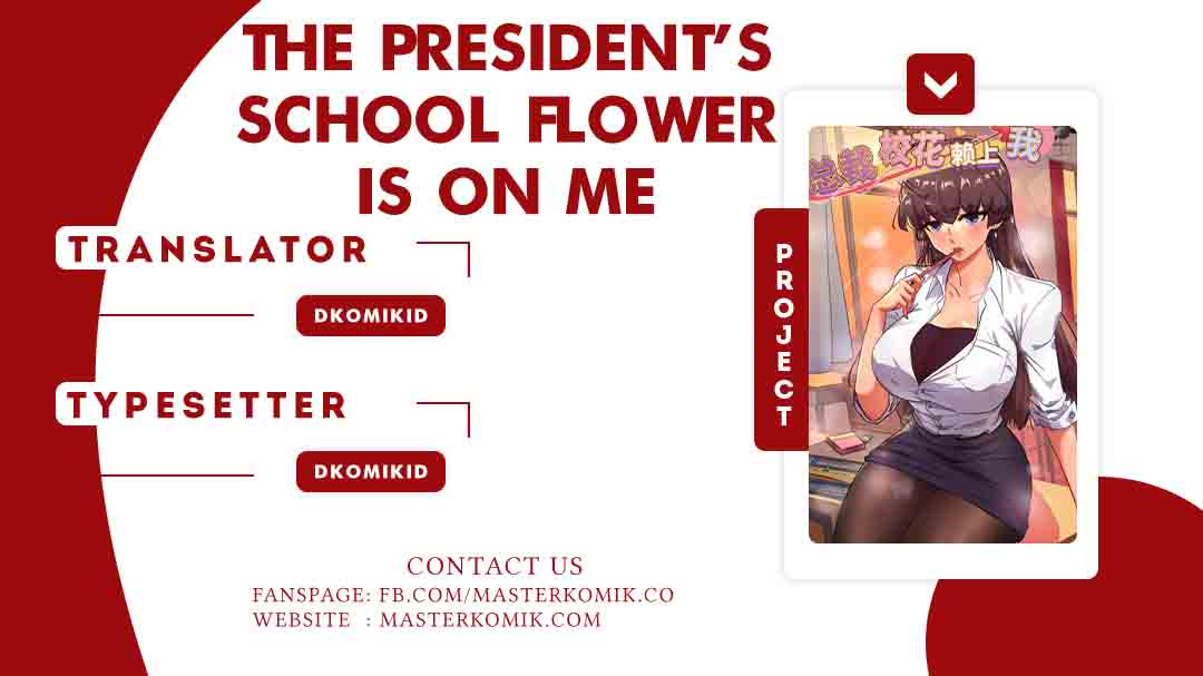 The President’s School Flower Is on Me chapter 7