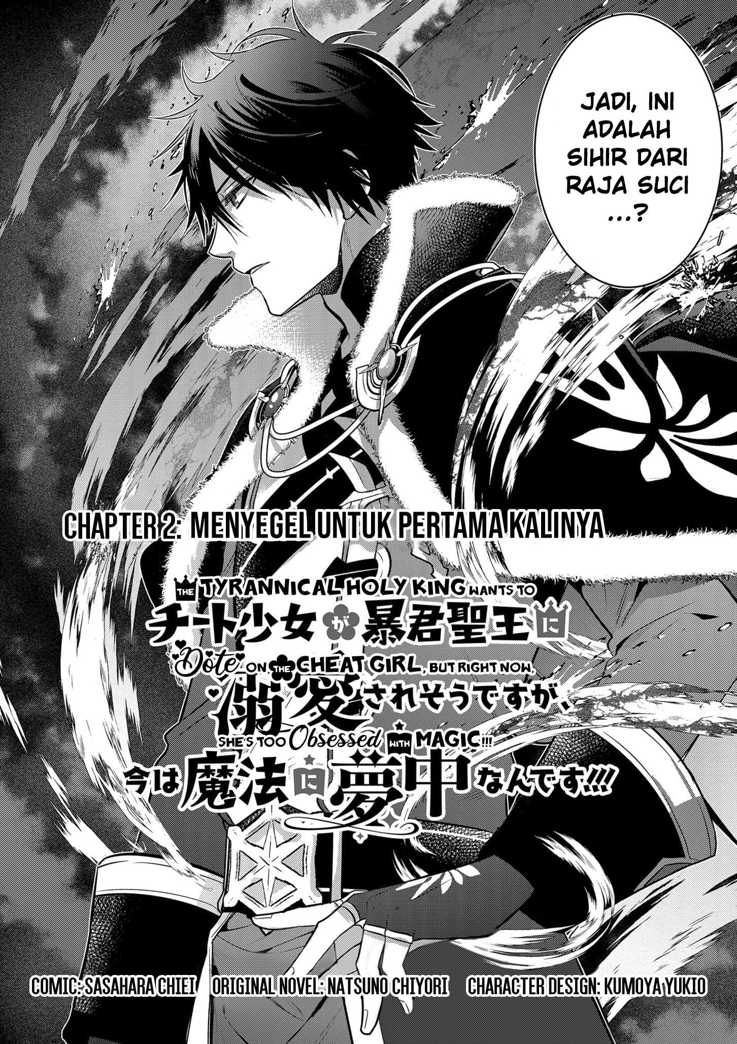 The Tyrannical Holy King Wants to Dote on the Cheat Girl, but Right Now She’s Too Obsessed With Magic!!! Chapter 02.1 Bahasa Indonesia