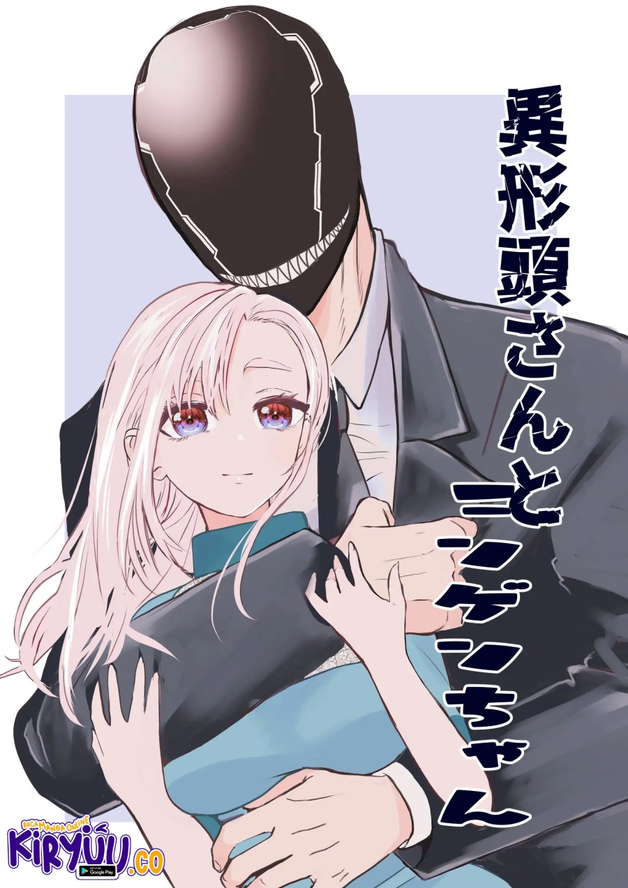 The Aberrant-Headed Guy and the Human Girl Chapter 25 Bahasa Indonesia