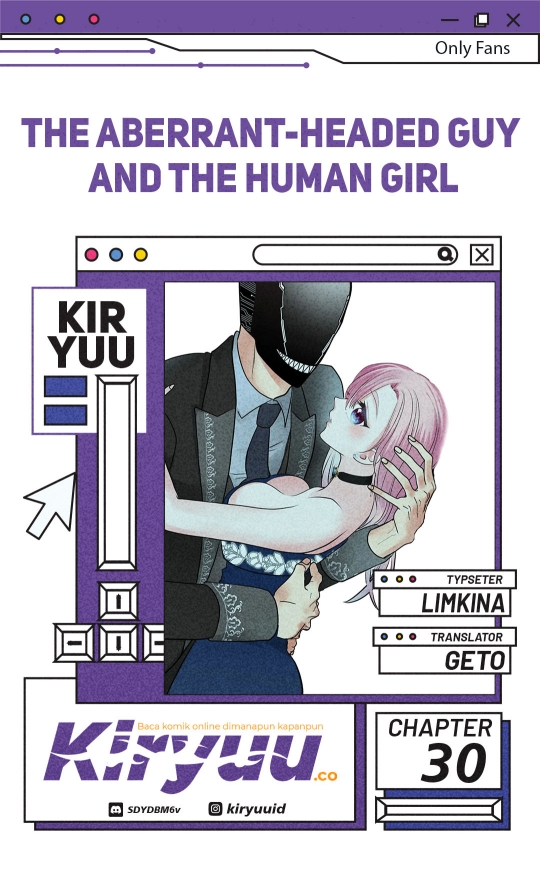 The Aberrant-Headed Guy and the Human Girl chapter 30