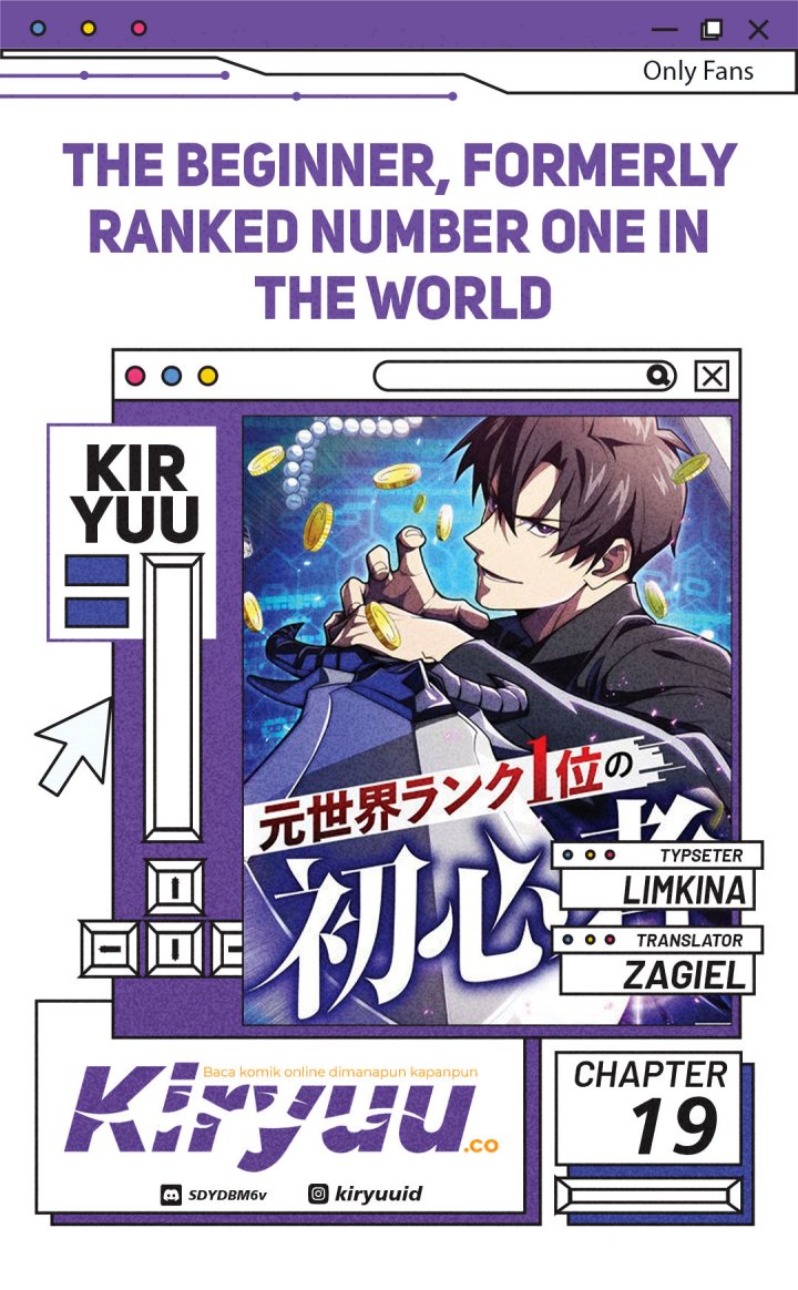 The Beginner, Formerly Ranked Number One in the World Chapter 19 Bahasa Indonesia