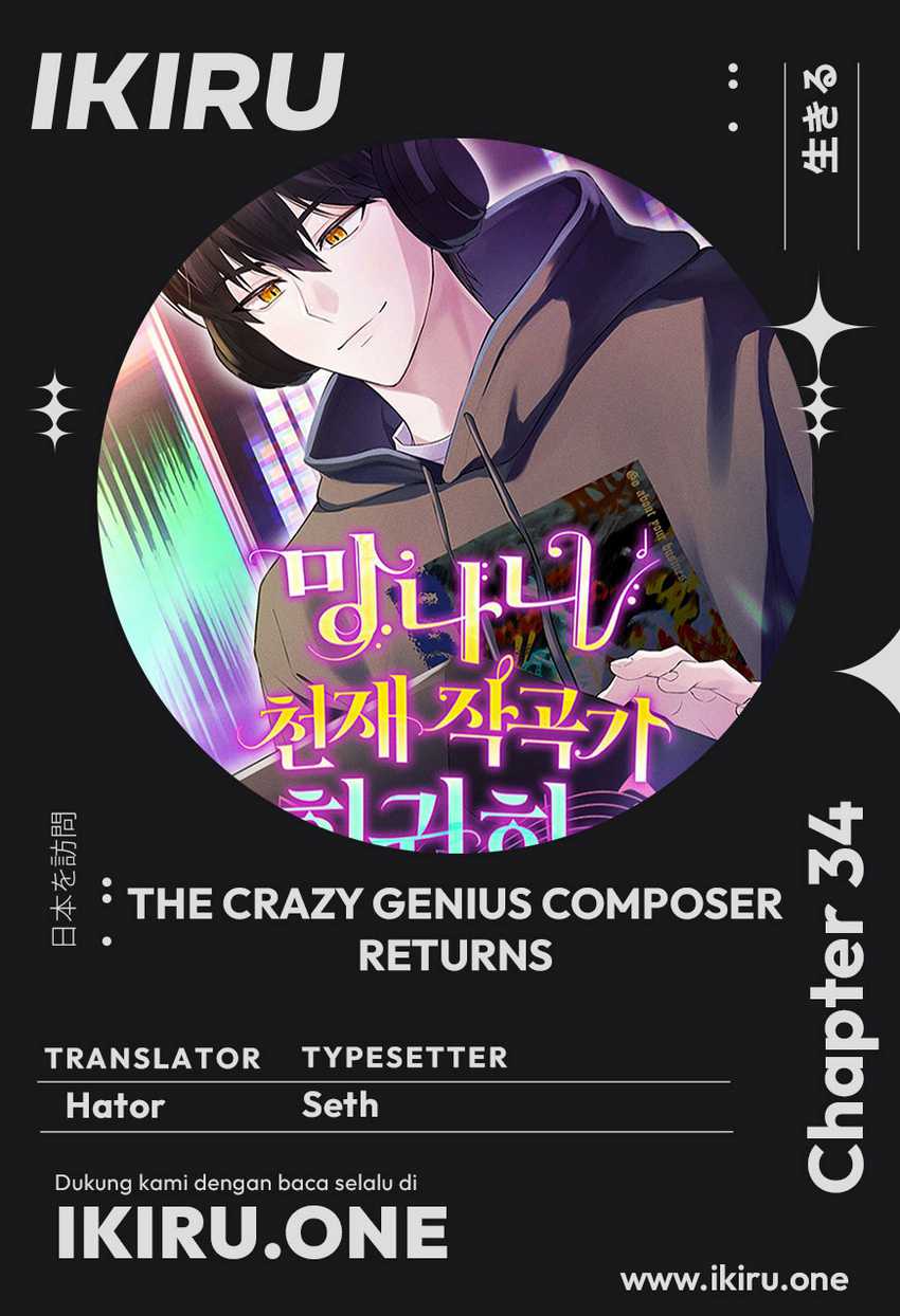 The Crazy Genius Composer Returns Chapter 34 Bahasa Indonesia