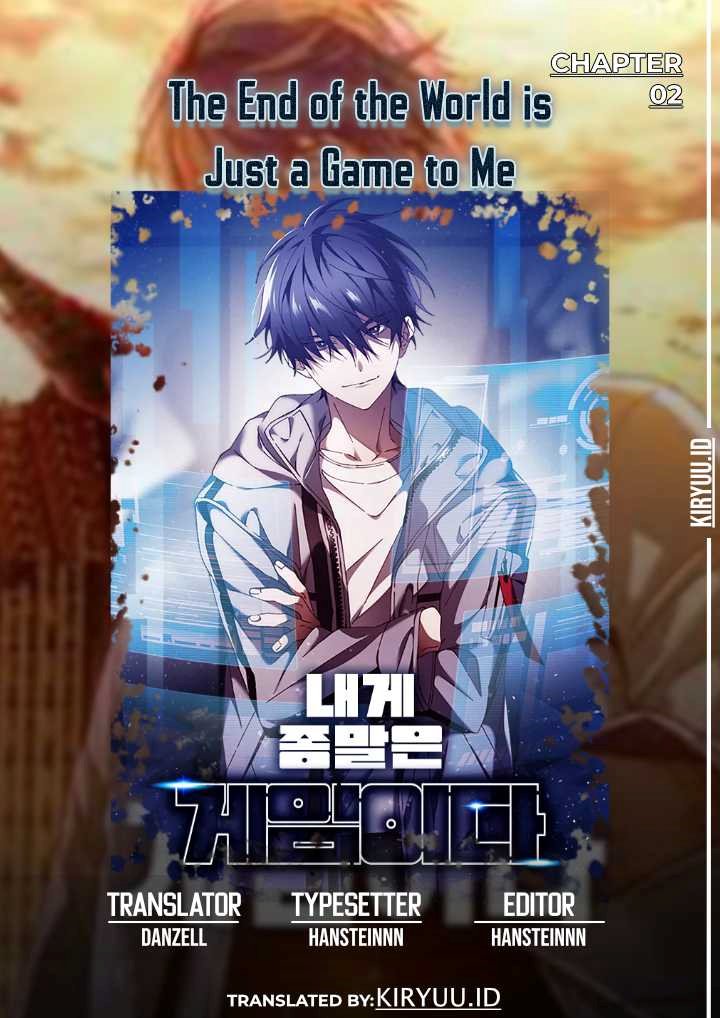 The End of the World is Just a Game to Me chapter 2